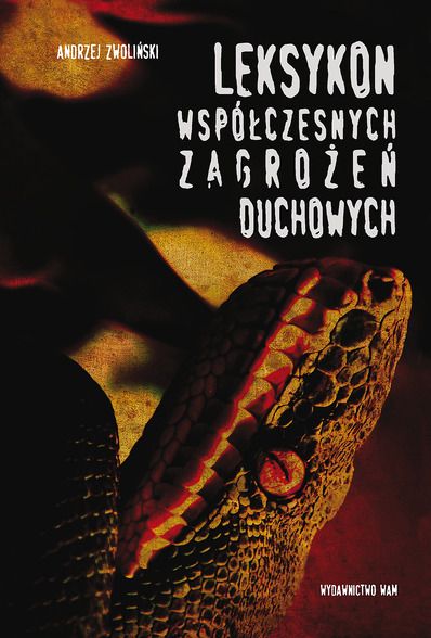 Leksykon współczesnych zagrożeń duchowych