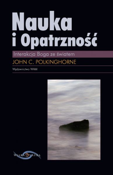 Nauka i Opatrzność. Interakcja Boga ze światem
