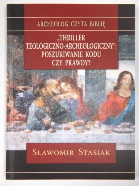 "Thriller teologiczno-archeologiczny"