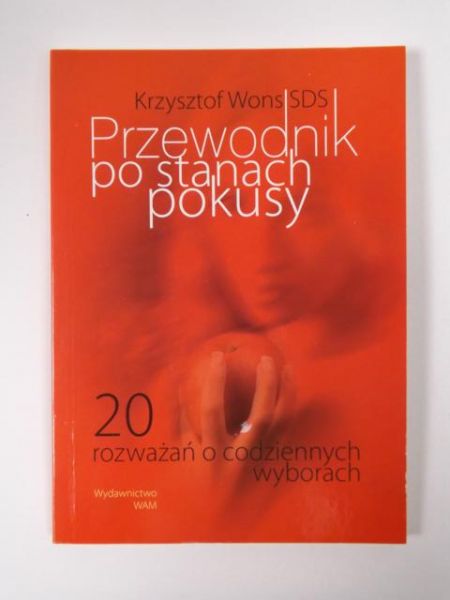 Wons Krzysztof - Przewodnik po stanach pokusy
