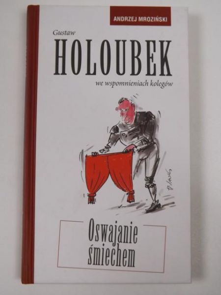 Gustaw Holoubek we wspomnieniach kolegów