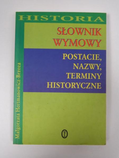 Historia. Słownik wymowy