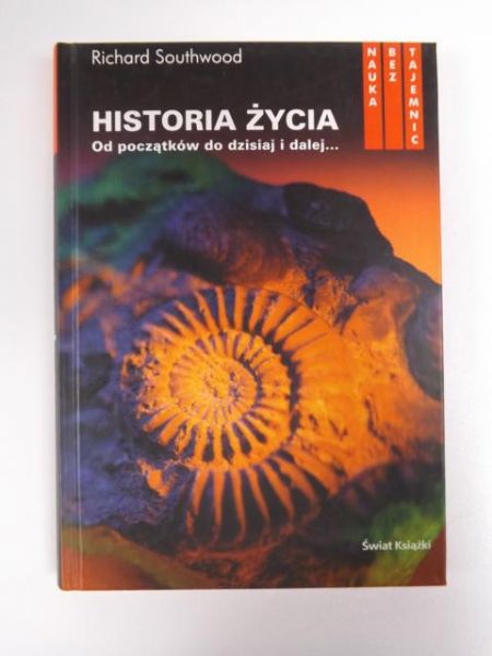 Historia życia. Od początków do dzisiaj i dalej…