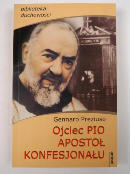Ojciec Pio apostoł konfesjonału