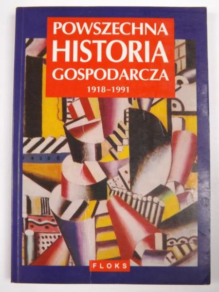 Powszechna historia gospodarcza 1918-1991