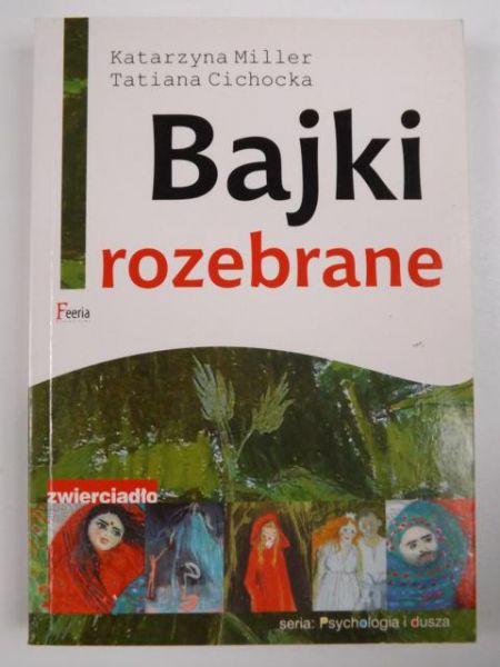 Miller K.,    - Bajki rozebrane