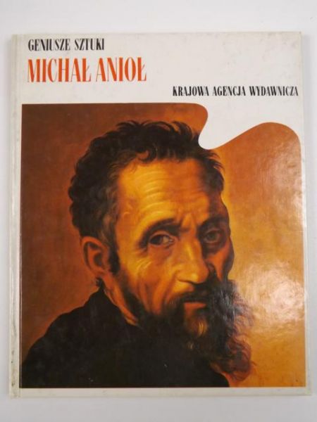 Geniusze Sztuki Michał Anioł