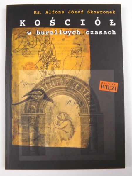 Kościół w burzliwych czasach