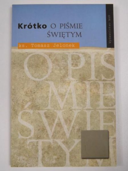 Krótko o Piśmie Świętym