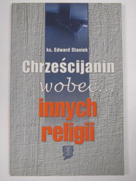 Chrześcijanie wobec… innych religii