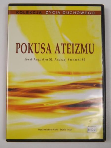 Augustyn Józef, Sarnacki Andrzej - Pokusa ateizmu, Audiobook