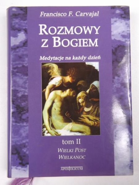 Rozmowy z Bogiem, t. II