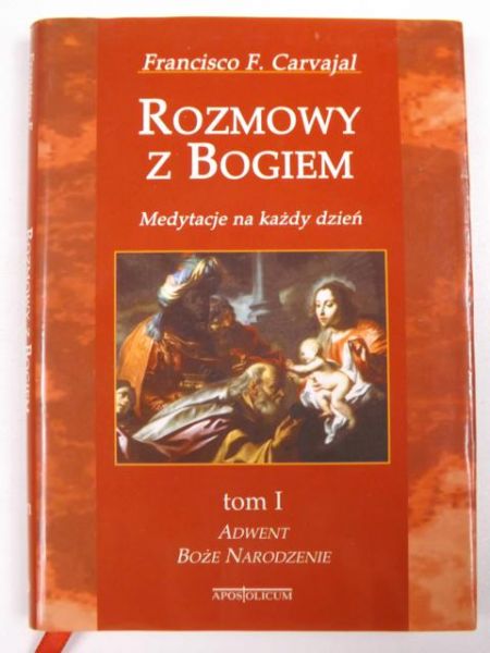 Rozmowy z Bogiem, t. I