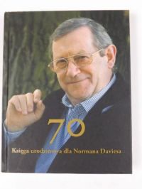 70 Księga urodzinowa dla Normana Daviesa