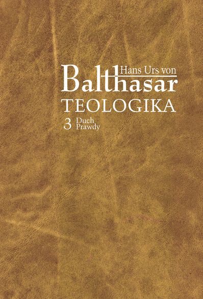 Teologika 3: Duch prawdy