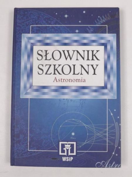 Słownik Szkolny: Astronomia
