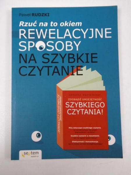 Rzuć na to okiem. Rewelacyjne sposoby na szybkie czytanie