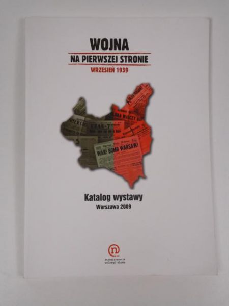 Bartoszewski Władysław - Wojna na pierwszej stronie