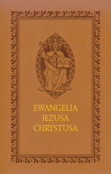 Ewangelia Jezusa Chrystusa