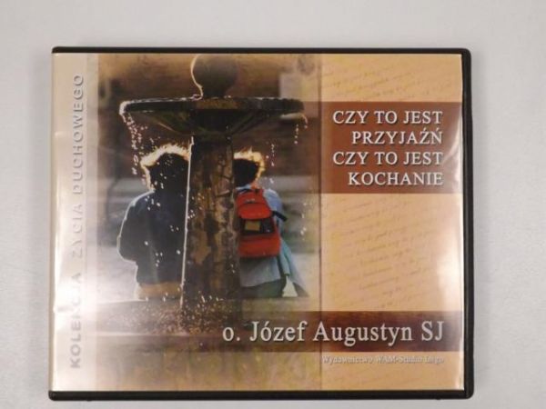 Augustyn Józef - Czy to jest przyjaźń czy to jest kochanie, Audiobook