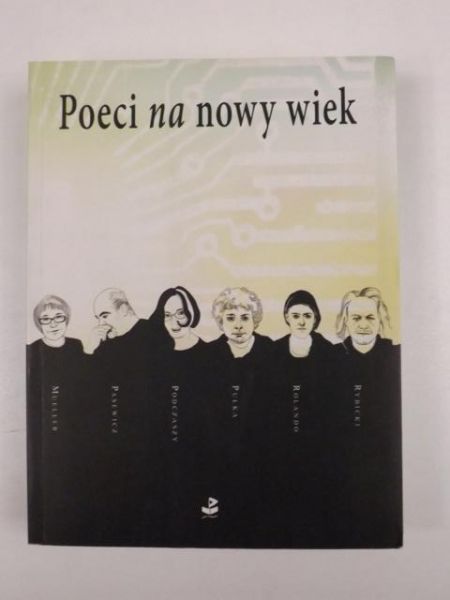 Wajs J., Sarna P.,   - Poeci na nowy wiek