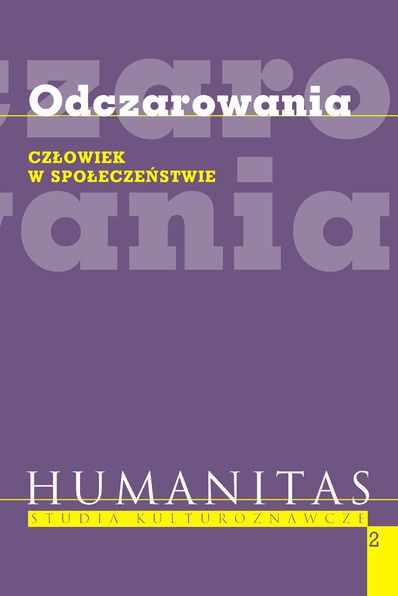 Odczarowania Człowiek w społeczeństwie