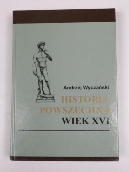 Historia powszechna: wiek XVI