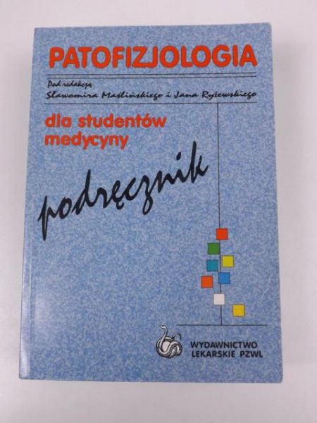 Maśliński S.,    - Patofizjologia