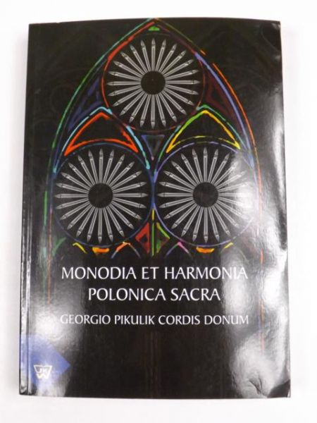 Dąbek Stanisław (red.) - Monodia et Harmonia Polonica Sacra