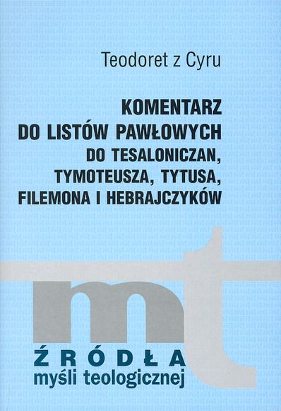 Komentar do listów Pawłowych do Tesalonican, Tymoteusa, Tytusa, Filemona i Hebrajcyków