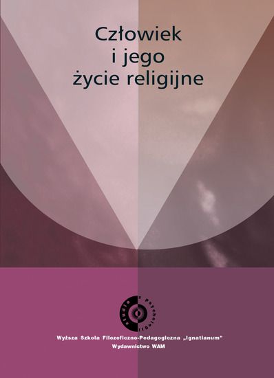 Głaz Stanisław (red.) - Człowiek i jego życie religijne