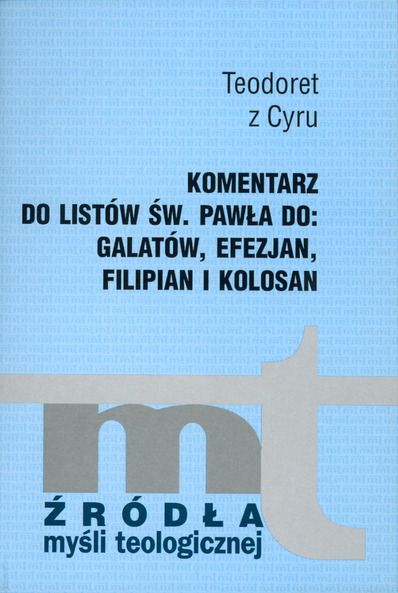 Komentar do listów św. Pawła do Galatów, Efejan, Filipian i Kolosan