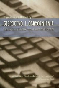 T. - Sieroctwo i osamotnienie