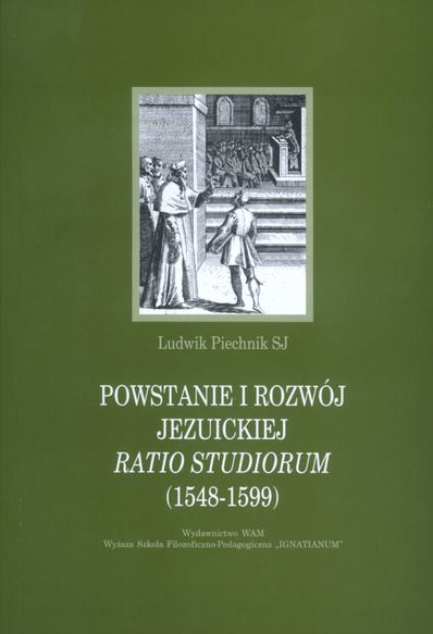 Powstanie i rozwój Jezuickiej Ratio Studiorum (1548-1599)