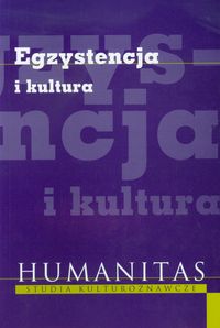 Duchliński P.,   - Egzystencja i kultura