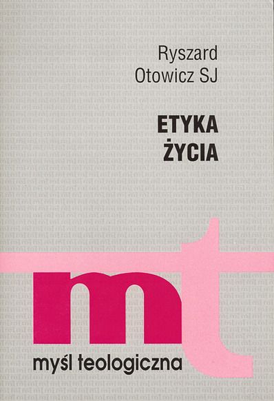 Etyka życia, MT