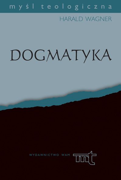 Harald Wagner - Dogmatyka, MT, t.58