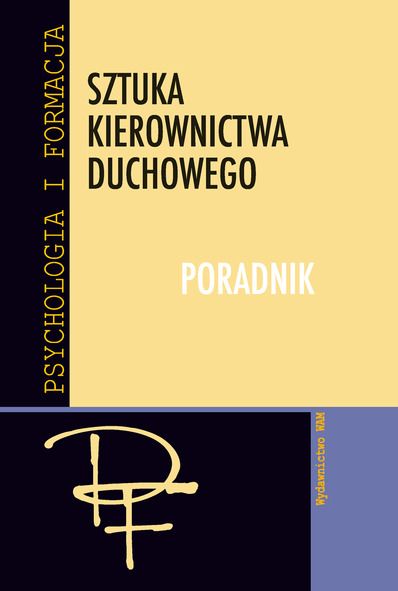 Józef Augustyn - Sztuka kierownictwa duchowego