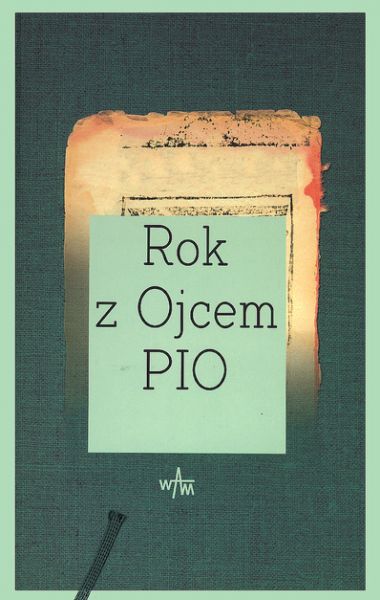 Rok z Ojcem Pio