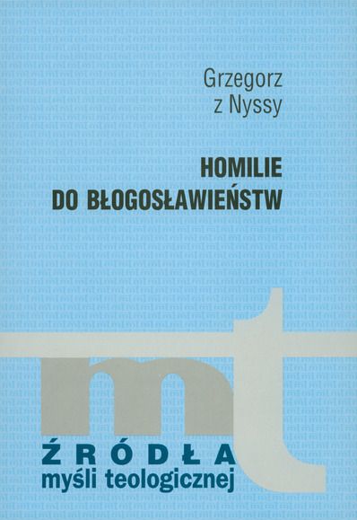 Gregor   - Homilie do błogosławieństw, t.34