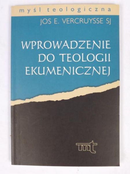 Wprowadzenie do teologii ekumenicznej, MT
