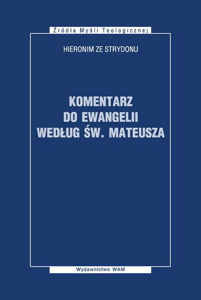 Komentarz do Ewangelii według św. Mateusza