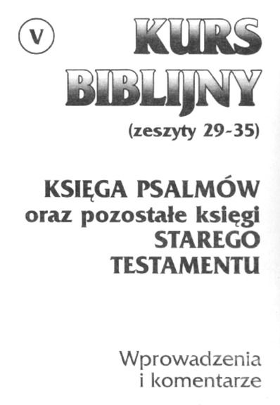 Kurs biblijny, cz. V