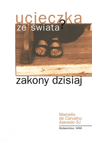 Ucieczka od świata?