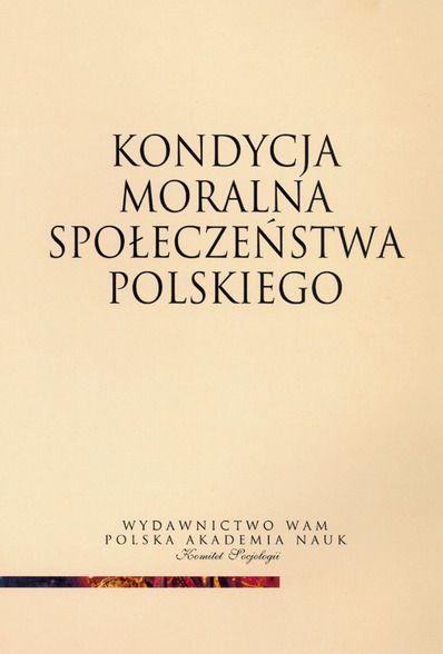 Mariański Janusz (red.) - Kondycja moralna społeczeństwa polskiego