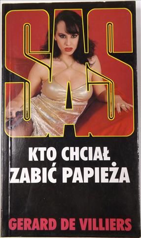 Villiers Gerard, de - Kto chciał zabić papieża