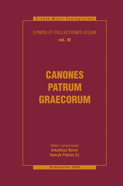 Baron Arkadiusz - Canones Patrum Graecorum