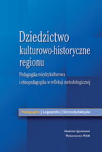 Dziedzictwo kulturowo-historyczne regionu