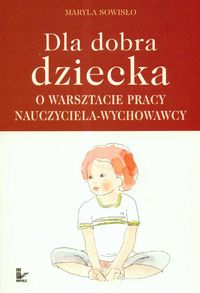 Dla dobra dziecka