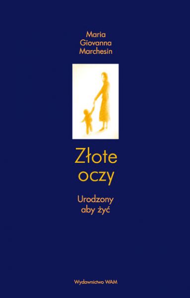 Marchesin Giovanna - Złote oczy